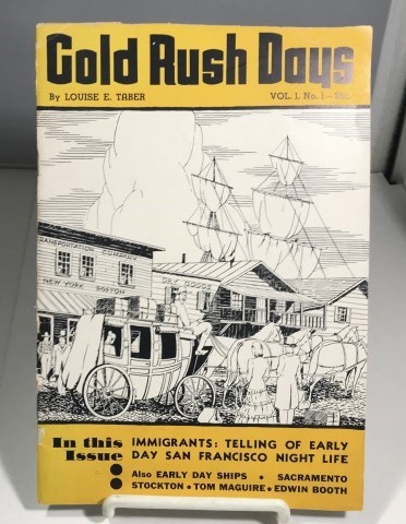 Image for Gold Rush Days Vol. 1, No. 1 Gold Rush Days Vol. 1, No. 1