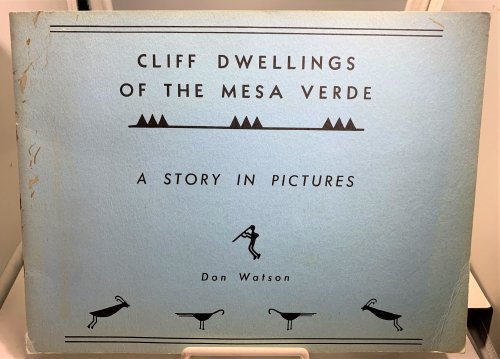 Image for Cliff Dwellings Of The Mesa Verde A Story in Pictures Cliff Dwellings Of The Mesa Verde A Story in Pictures