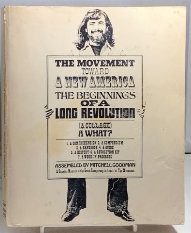 Image for The Movement Toward a New America The Beginnings of a Long Revolution. (A Collage) a What The Movement Toward a New America The Beginnings of a Long Revolution. (A Collage) a What
