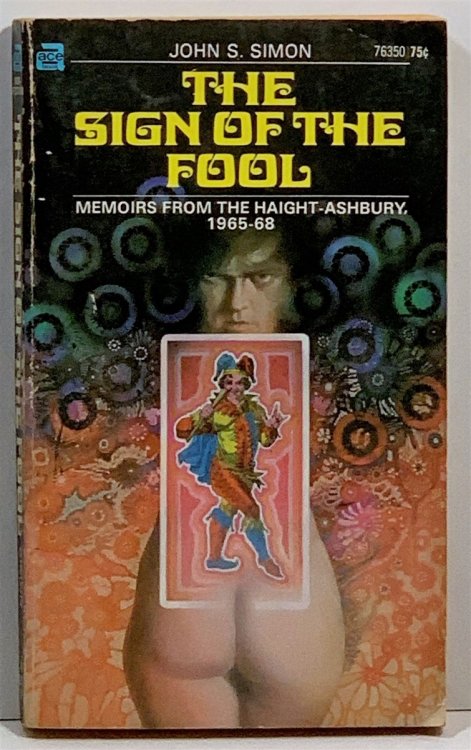 Image for The Sign Of The Fool Memoirs from the Haight-Ashbury, 1965-68 The Sign Of The Fool Memoirs from the Haight-Ashbury, 1965-68