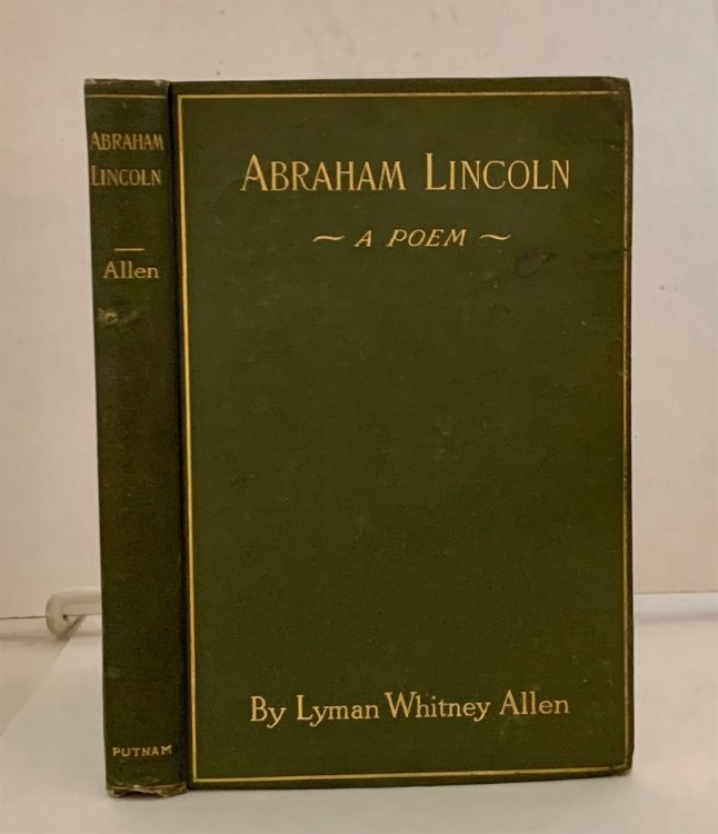 Abraham Lincoln; A Poem