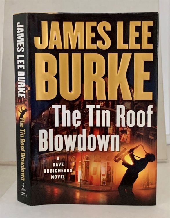Image for The Tin Roof Blowdown A Dave Robicheaux Novel The Tin Roof Blowdown A Dave Robicheaux Novel
