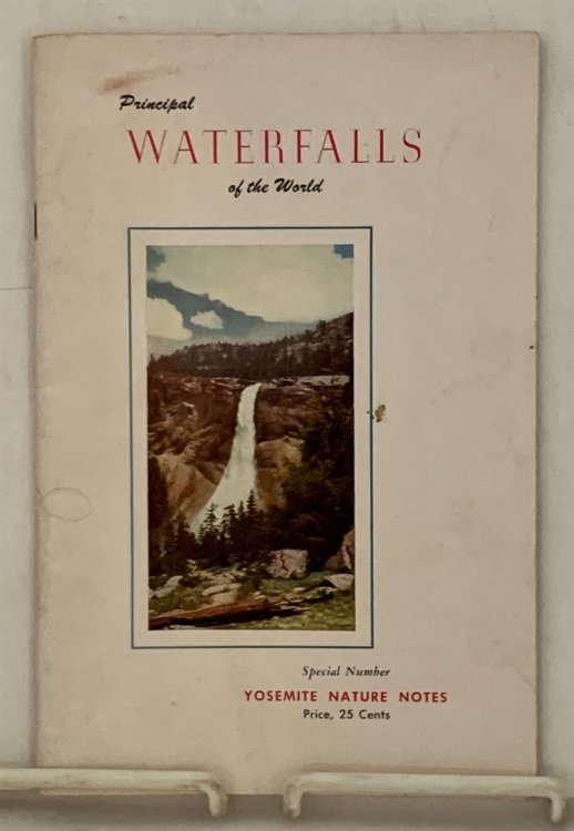 Principal Waterfalls of the World and Their Relation to Those in Yosemite National Park; Vol. XXIV, No. 1