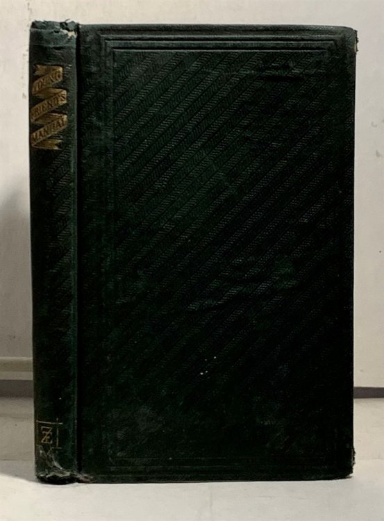 The Young Friend's Manual; Containing a Statement of Some of the Doctrines and Testimonies of Friends.