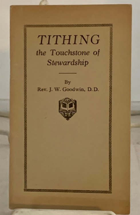 Image for Tithing: the Touchstone of Stewardship Tithing: the Touchstone of Stewardship