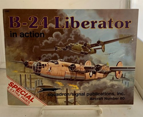 Image for B-24 Liberator in Action - Aircraft Number 80 B-24 Liberator in Action - Aircraft Number 80