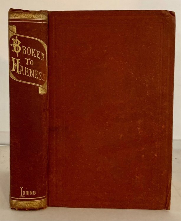 Image for Broken to Harness; A Story of Domestic English Life Broken to Harness; A Story of Domestic English Life