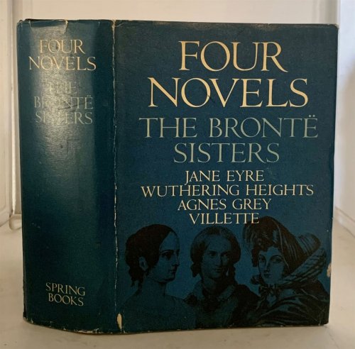 Four Novels; Jane Eyre; Wuthering Heights; Agnes Grey; Villette