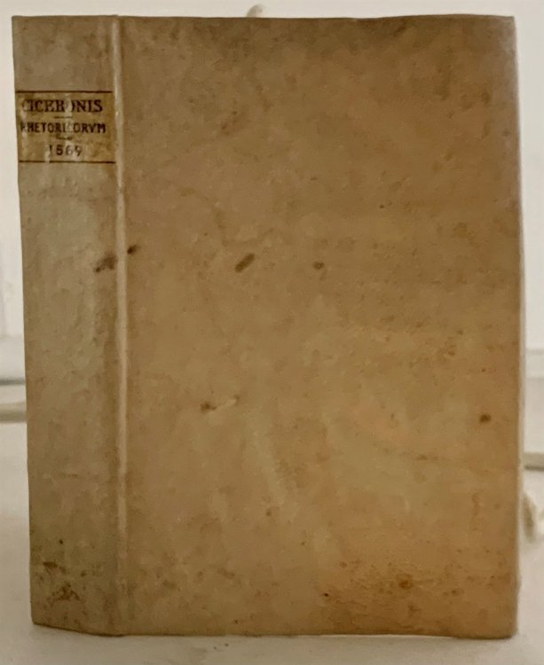 Rhetoricorum Ad C. Herennium Libri IIII; Incerto Auctore Ciceronis De Inuentione Libri II Topica Ad Trebatium, Oratoriae Partitiones
