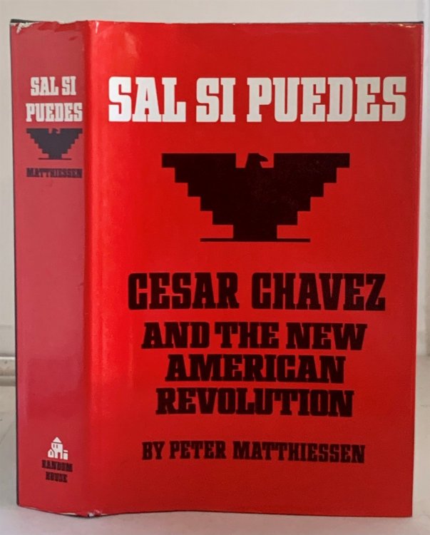 Sal Si Puedes; Cesar Chavez and the New American Revolution