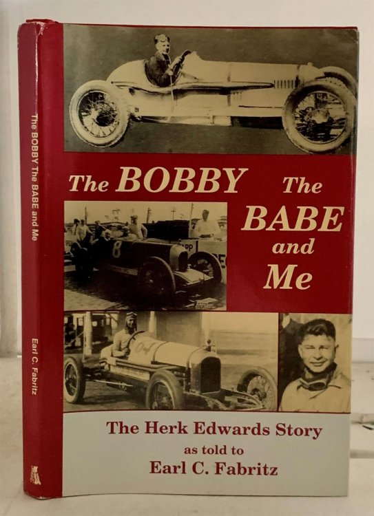 The Bobby the Babe and Me; The Herk Edwards Story