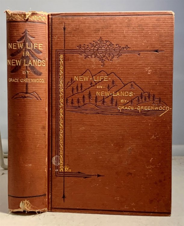 New Life In New Lands; Notes of Travel
