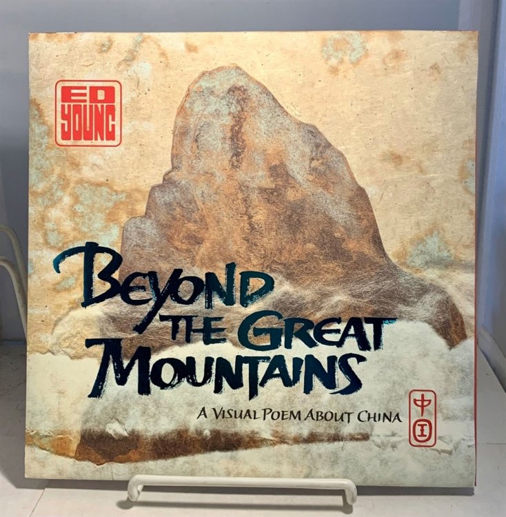 Beyond the Great Mountains; A Visual Poem about China