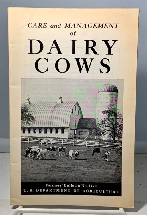 Image for Care And Management Of Dairy Cows; Farmers' Bulletin No. 1470 Care And Management Of Dairy Cows; Farmers' Bulletin No. 1470