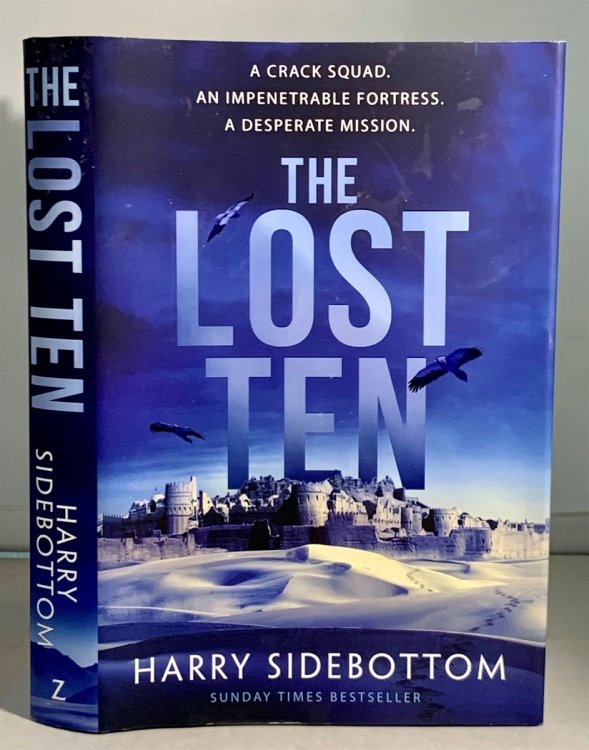 The Lost Ten; A Fast-Paced Thriller with the Hard-Edged Appeal of Bravo Two Zero