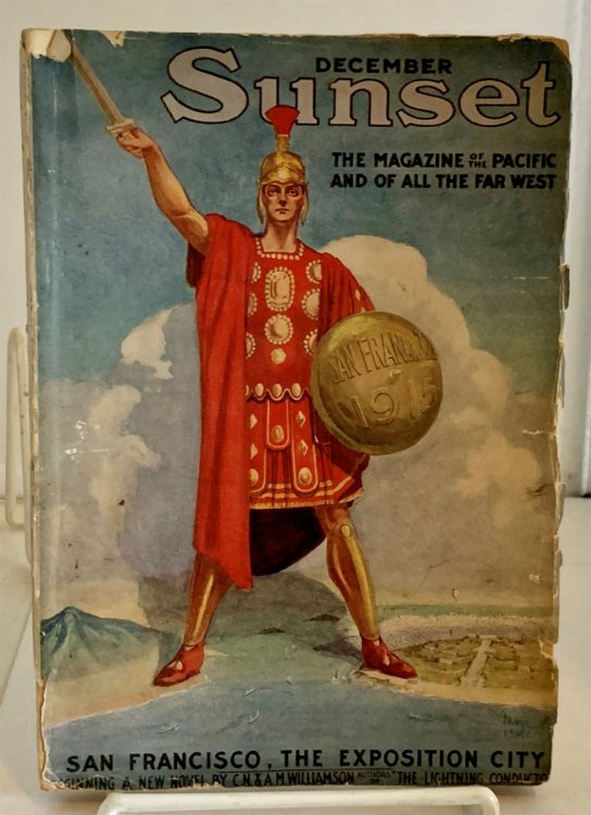 Image for Sunset Magazine: San Francisco, the Exposition City; (December 1910) (Volume XXV, No. 6) Sunset Magazine: San Francisco, the Exposition City; (December 1910) (Volume XXV, No. 6)