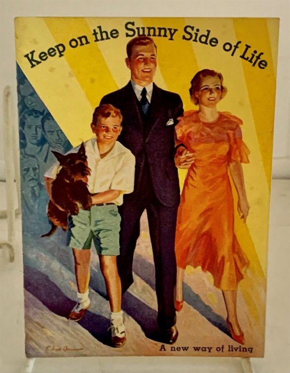 Keep On the Sunny Side of Life; A New Way of Living