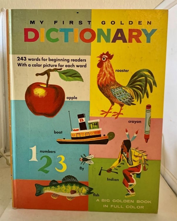 Image for My First Golden Dictionary; A Big Golden Book in Full Color My First Golden Dictionary; A Big Golden Book in Full Color