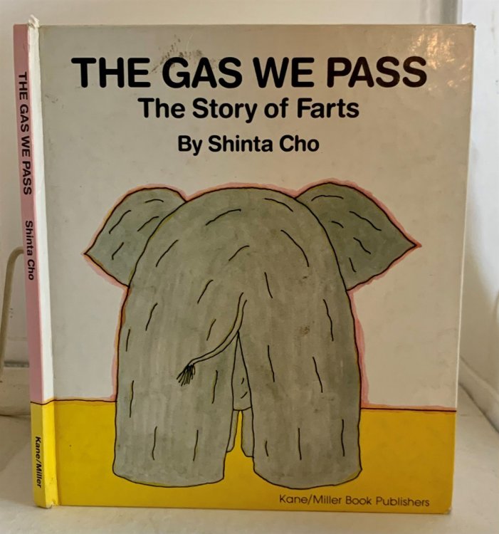 The Gas We Pass; The Story of Farts