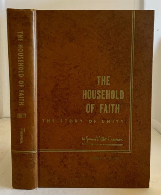 The Household of Faith; The Story of Unity