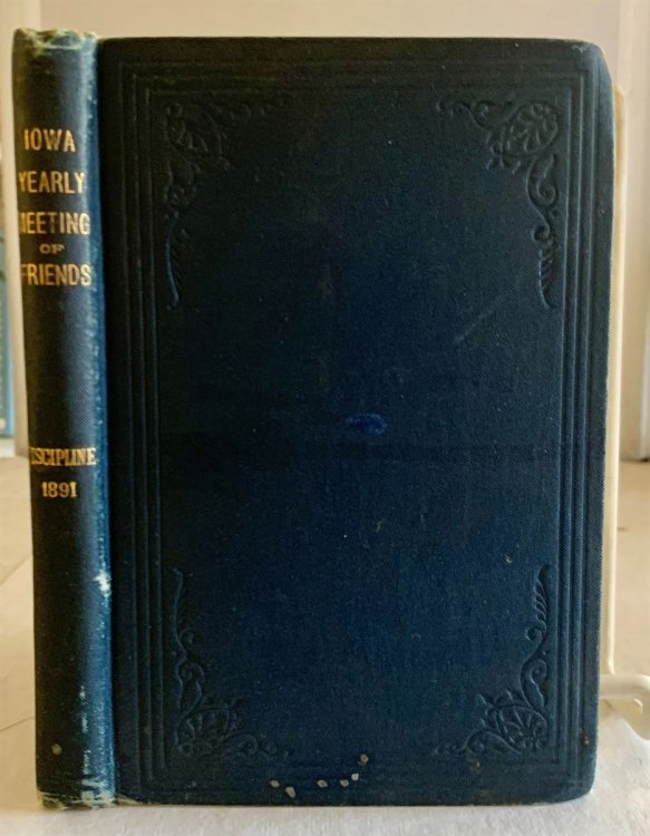 Image for Iowa Yearly Meeting of Friends Book of Discipline Iowa Yearly Meeting of Friends Book of Discipline