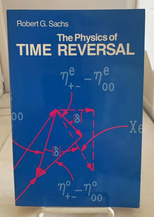 Image for The Physics of Time Reversal The Physics of Time Reversal