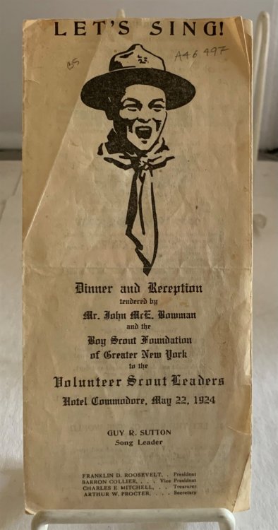 Let's Sing; (Dinner and Reception Tendered by Mr John McE. Bowman and the Boy Scout Foundation of Greater New York to the Volunteer Scout Leaders, Hotel Commodore, May 22m 1924