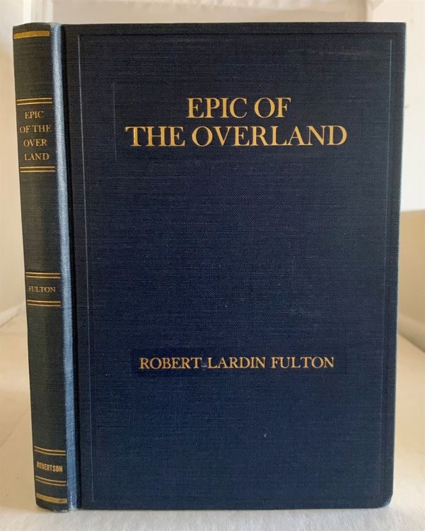 Image for Epic of the Overland; (With Sketch of the Life of the Author by Dr. Herbert Wynford Hill) Epic of the Overland; (With Sketch of the Life of the Author by Dr. Herbert Wynford Hill)