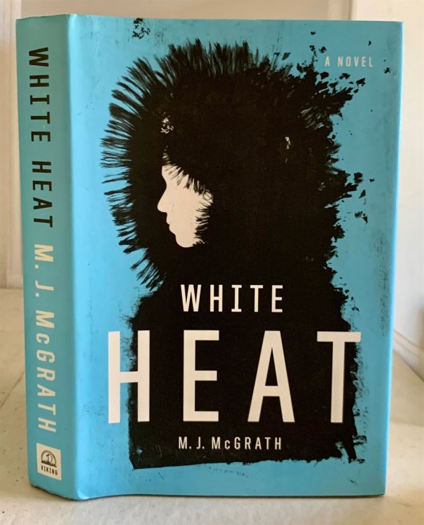 White Heat; A Novel