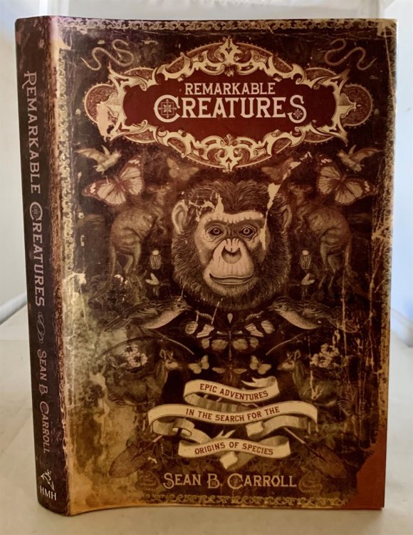 Image for Remarkable Creatures; Epic Adventures in the Search for the Origin of Species Remarkable Creatures; Epic Adventures in the Search for the Origin of Species