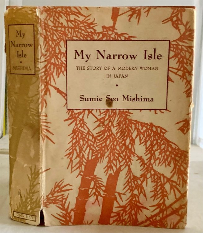 My Narrow Isle; The Story of a Modern Woman in Japan