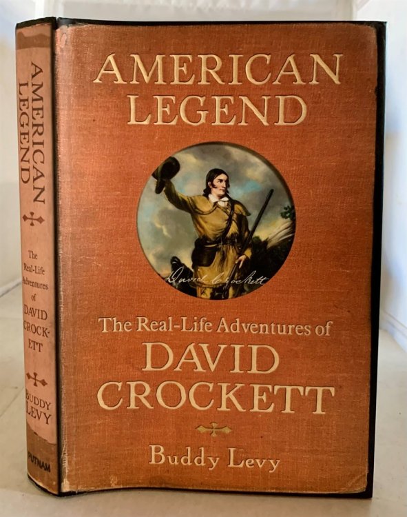 American Legend; The Real-Life Adventures of David Crockett