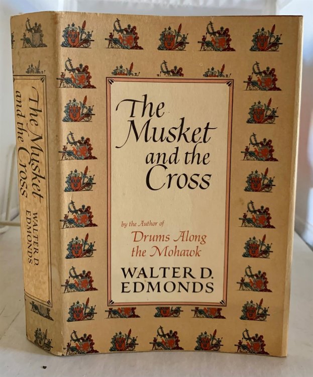 Image for The Musket and the Cross; The Struggle of France and England for North America The Musket and the Cross; The Struggle of France and England for North America