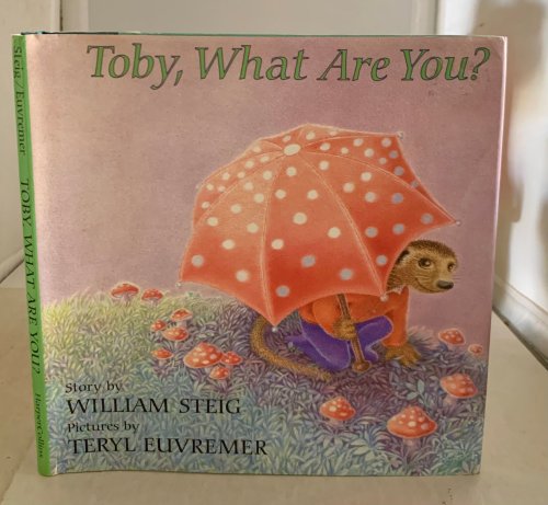 Image for Toby, What Are You Toby, What Are You