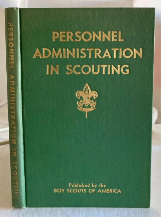 Image for Personnel Administration in Scouting; A Manual of Human Relationships for Local Council Leaders Personnel Administration in Scouting; A Manual of Human Relationships for Local Council Leaders