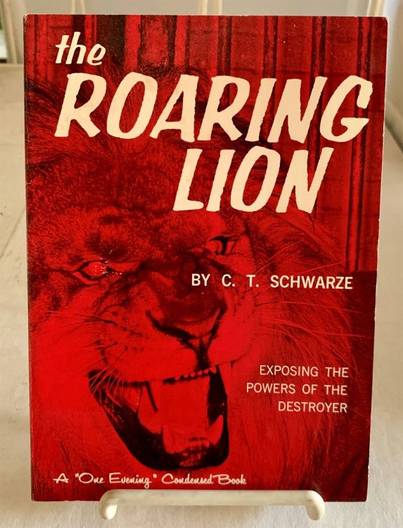 The Roaring Lion; Exposing the Powers of the Destroyer