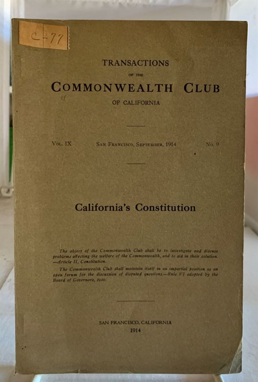 Transactions Of The Commonwealth Club Of California; September 1914; Vol. IX, No. 9