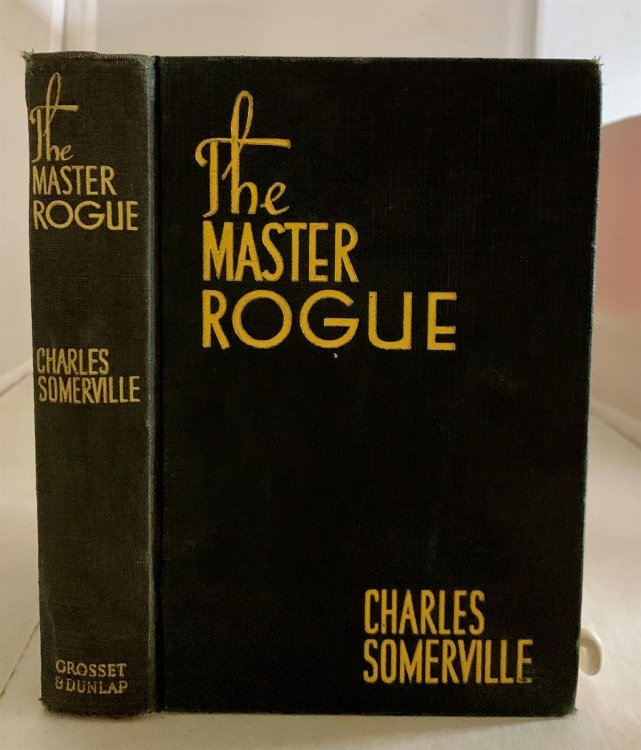 Image for THE MASTER ROGUE; The Autobiography of THE MASTER ROGUE; The Autobiography of