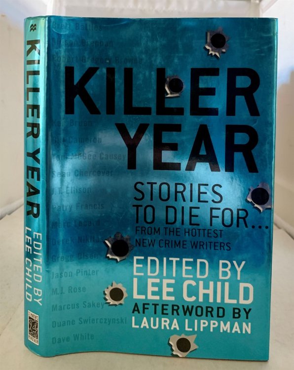 Image for Killer Year; Stories to Die For.From the Hottest New Crime Writers Killer Year; Stories to Die For.From the Hottest New Crime Writers