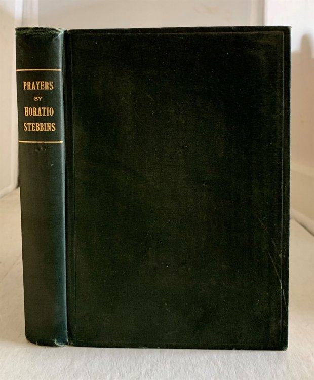 Prayers; Minister of the First Unitarian Church of San Francisco, 1864-1902