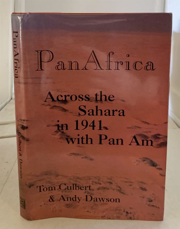 Pan Africa; Across the Sahara in 1941 with Pan Am