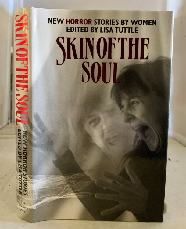Skin Of The Soul; New Horror Stories by Women