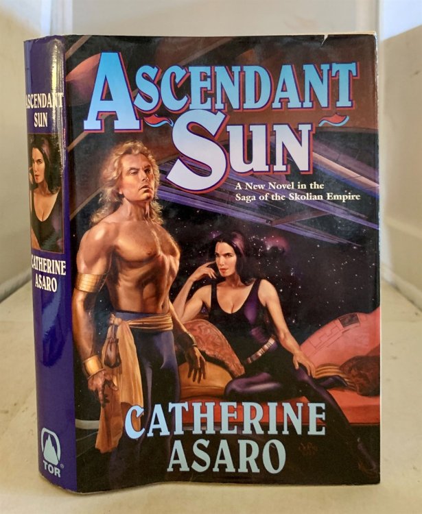 Ascendant Sun; A New Novel in the Saga of the Skolian Empire