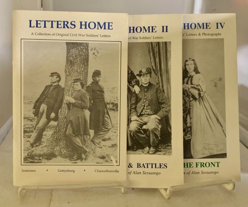 Image for Letters Home (Missing Issue #3) ; A Collection of Original Civil War Soldiers' Letters, Vol. I, II, and IV Letters Home (Missing Issue #3) ; A Collection of Original Civil War Soldiers' Letters, Vol. I, II, and IV
