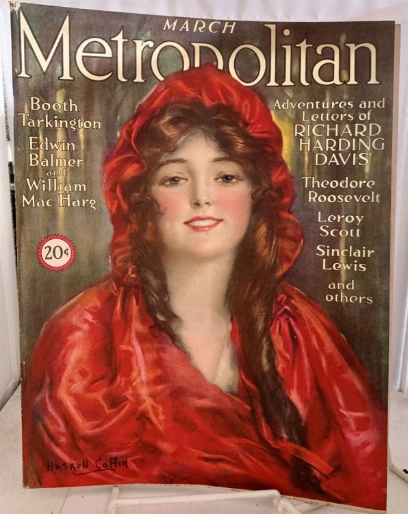 (The Poinsettia Widow by Sinclair Lewis, and the Fairy Coronet by Booth Tarkington) As Found in Metropolitan Magazine; March 1917