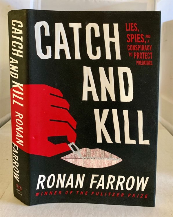 Catch and Kill; Lies, Spies, and a Conspiracy to Protect Predators