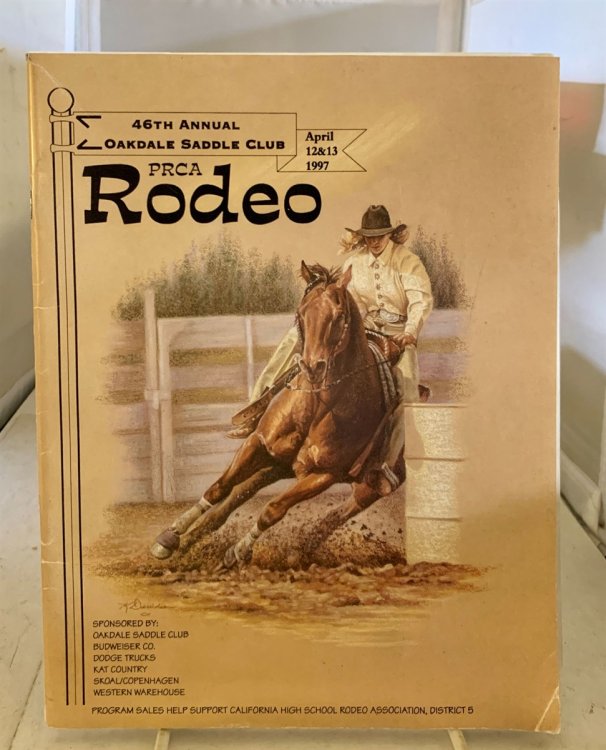 46th Annual Oakdale Saddle Club PRCA Rodeo Program; April 12 & 13 1997
