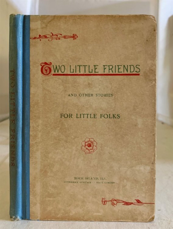 Image for Two Little Friends and the Secret of Love with Other Stories for Little Folks Two Little Friends and the Secret of Love with Other Stories for Little Folks