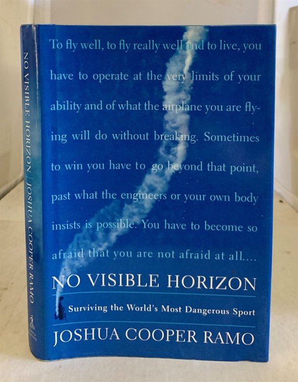 No Visible Horizon; Surviving the World's Most Dangerous Sport