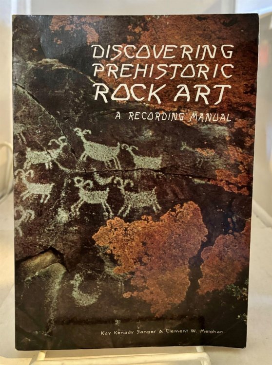 Image for Discovering Prehistoric Rock Art; A Recording Manual Discovering Prehistoric Rock Art; A Recording Manual
